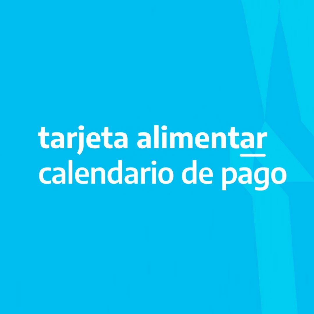 TARJETA ALIMENTAR: CRONOGRAMA DE PAGO DE AGOSTO